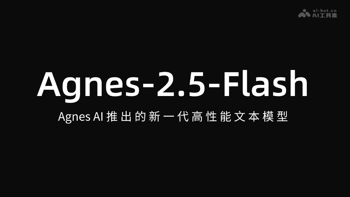 Agnes-2.5-Flash